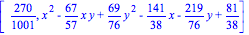 [270/1001, x^2-67/57*x*y+69/76*y^2-141/38*x-219/76*y+81/38]